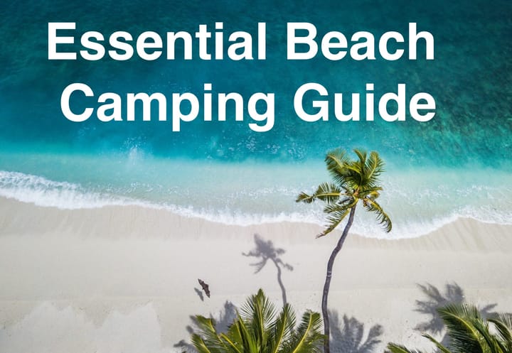 How to Camp at the Beach